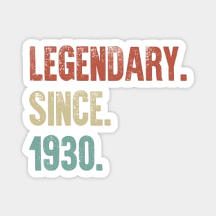 Retro Vintage 90th Birthday Legendary Since 1930 Magnet