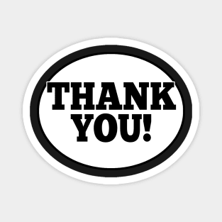 THANK YOU STICKER AND MORE | WHITE OVAL BLACK TEXT DESIGN Magnet