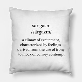 Sar.gasm Definition Pillow