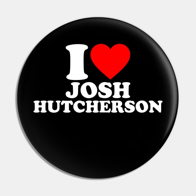 I Love Josh Hutcherson Movie TV Actor Fan Design Pin by TrikoCraft