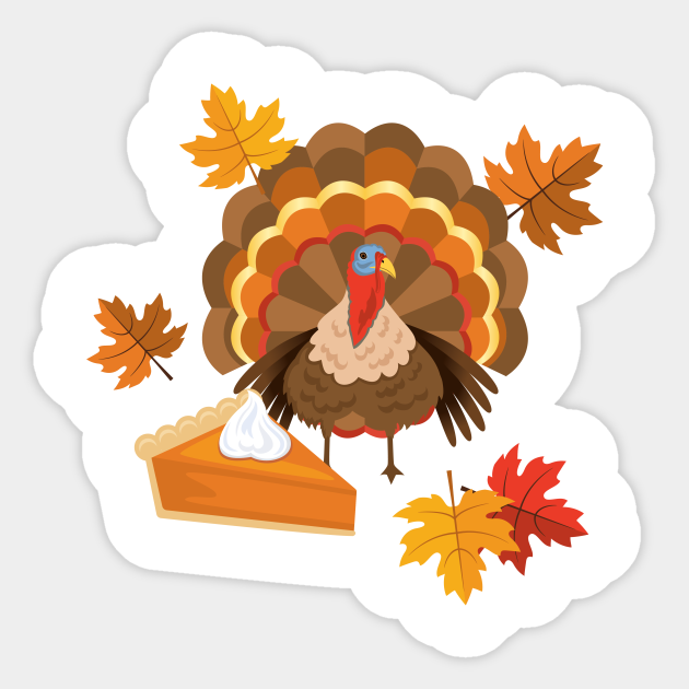 Turkey and Pie! - Thanksgiving - Sticker