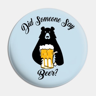 Did Someone Say Beer Pin
