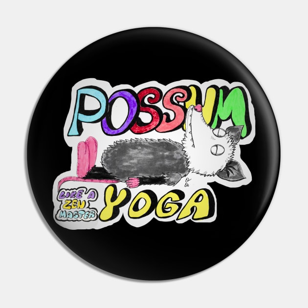 Possum Joga Zen Master Pin by IVNK