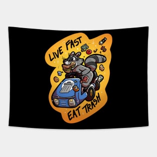 Live Fast Eat Trash Tapestry