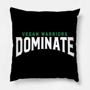 Vegan Warriors dominate Pillow