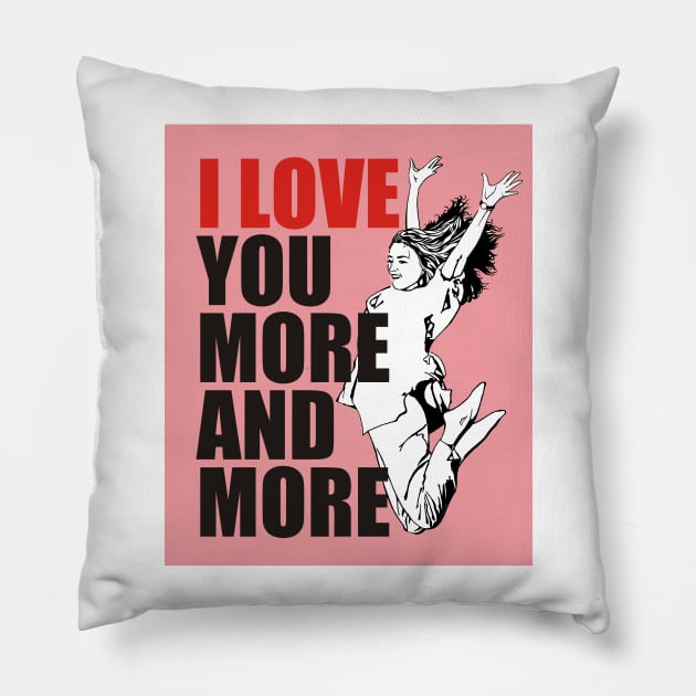 I Love You More and More Best Valentine's Day Gift Pillow by ROSHARTWORK