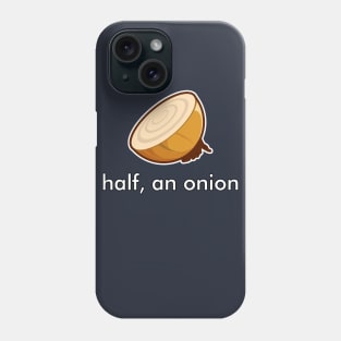 Half, An Onion (back) Phone Case