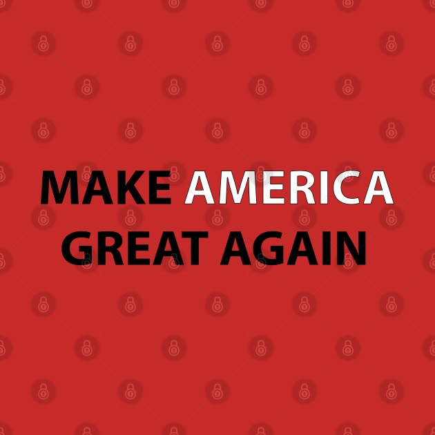 Make America Great Again by PinkBorn