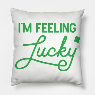 I’m Feeling Lucky Shamrock Pillow