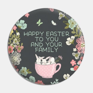 Happy Easter 2021 - Happy Easter to You and Your Family - Whimsical Art Pin