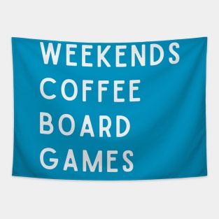 Weekends Coffee Board Games Tapestry