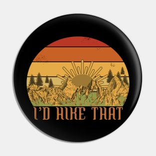 I'd Hike That Pin