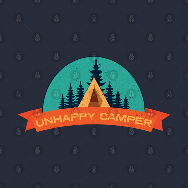 Unhappy Camper Funny Slogan by Commykaze