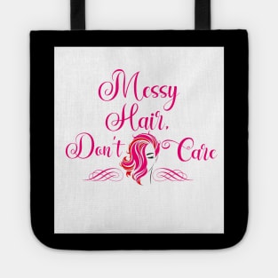 Messy hair don’t care Tote