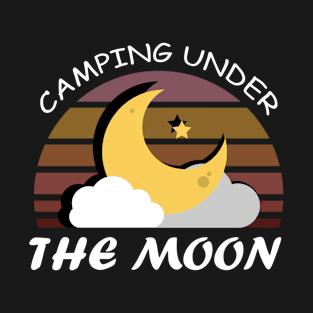 Camping Under the Moon T-Shirt