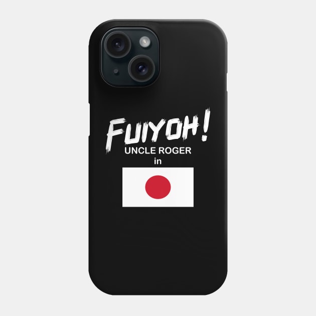 Uncle Roger World Tour - Fuiyoh - Japan Phone Case by kimbo11