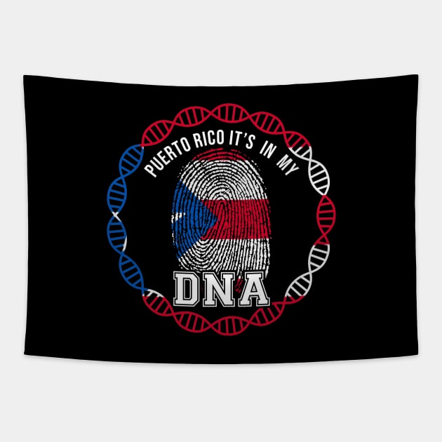 Puerto Rico  It's In My DNA - Gift for Puerto Rican From Puerto Rico Tapestry by Country Flags