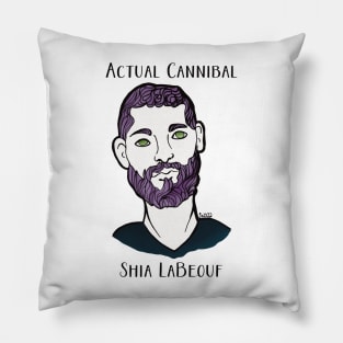 Actual Cannibal Shia LaBeouf 2022 remaster Pillow