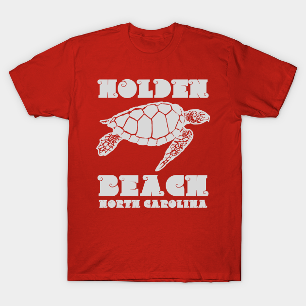 Discover Holden Beach North Carolina Sea Turtle - Holden Beach Nc - T-Shirt