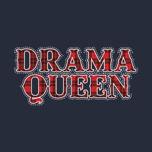 Drama Queen T-Shirt