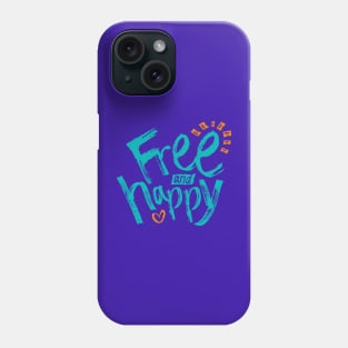 Free And Happy Minimalist Inspirational Words Turquoise Typography Brush Paint Phone Case