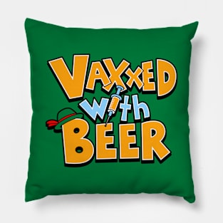 Vaxxed with Beer Pillow