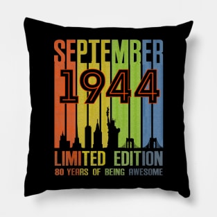 September 1944 80 Years Of Being Awesome Limited Edition Pillow