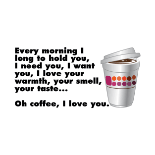 Coffee, I Love You T-Shirt