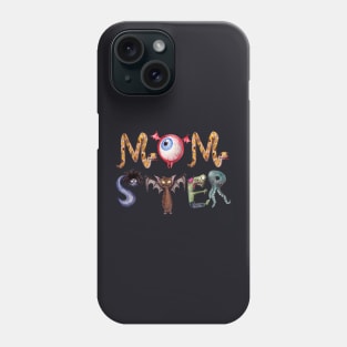 MOM Momster Funny Halloween for Mom Phone Case