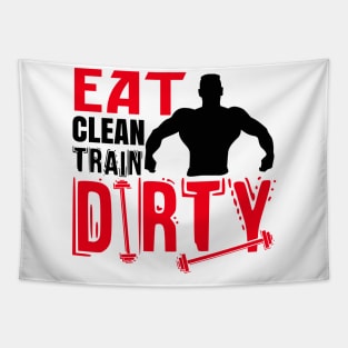 Eat clean, train dirty Tapestry