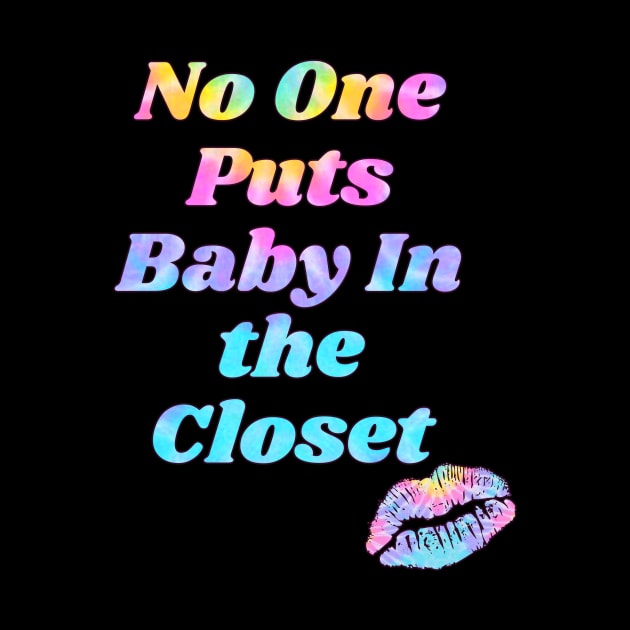 PRIDE LGBTQ NO CLOSET by ArtisticEnvironments