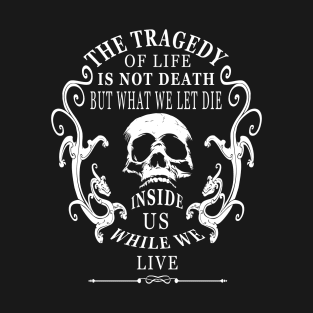 Death Quote T-Shirt