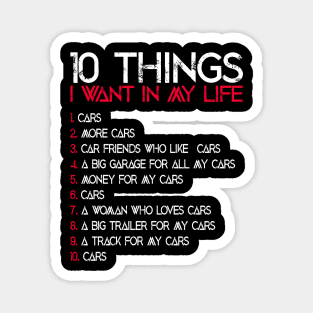 10 things i want in my life Magnet