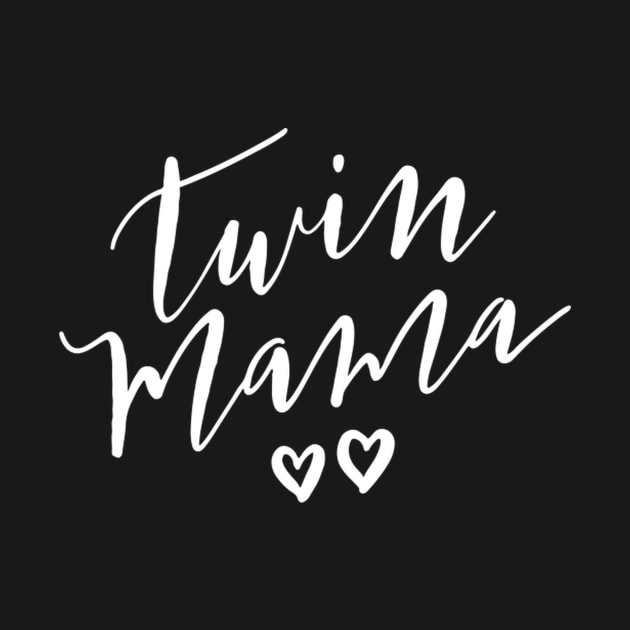 Twin Mama He 'S Mother Mom Double by SperkerFulis