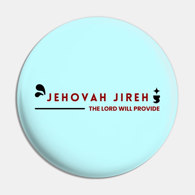 Jehovah Jireh The Lord Will Provide | Christian Pin by All Things Gospel