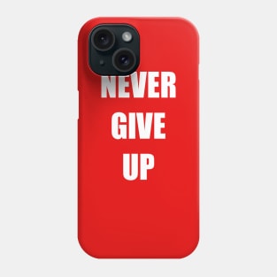 Psitive mindset endurance Never give up Phone Case