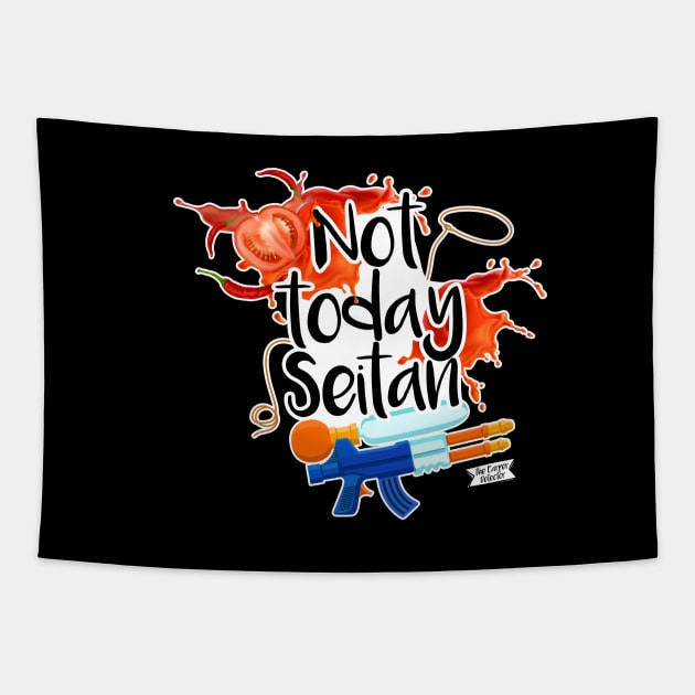 Not today Seitan Tapestry by Brudy