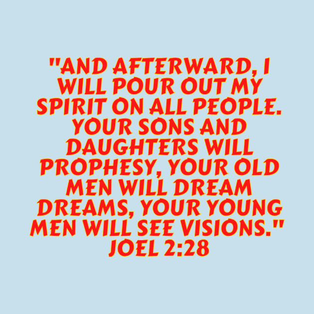 Bible Verse Joel 2:28 by Prayingwarrior