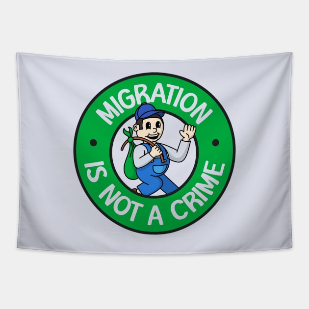 Migration Is Not A Crime - Support Immigration Tapestry by Football from the Left