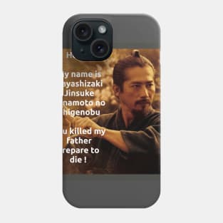 Prepare to die Phone Case