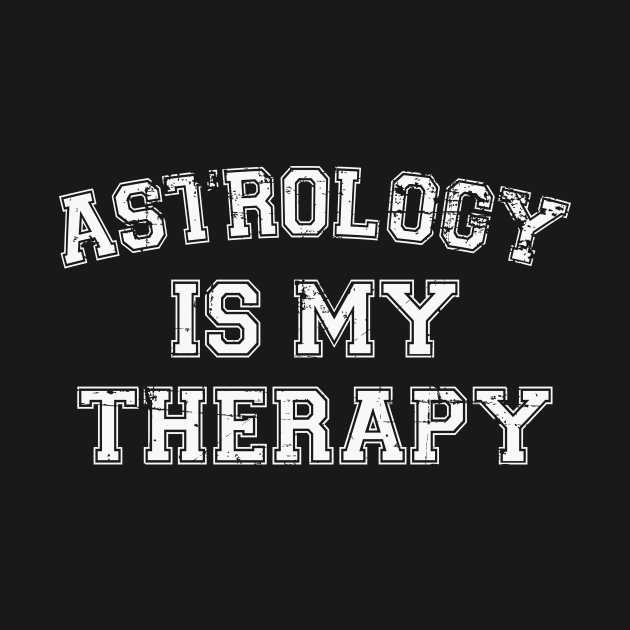 Astrology Is My Therapy by RW