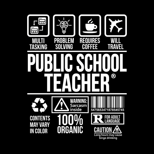 Public School teacher T-shirt | Job Profession | #DW T-Shirt by DynamiteWear