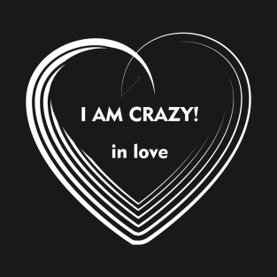Crazy About You T Shirts Teepublic