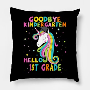 Goodbye Kindergarten Hello First 1St Grade Magical Unicorn Pillow