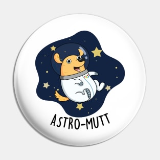 Astromutt Cute Astronaut Dog Pun Pin