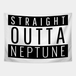 Straight Outta Neptune Tapestry