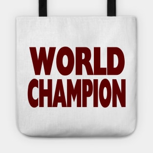 WORLD CHAMPION T-shirt Tote