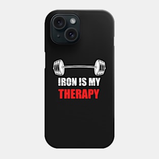 Iron is my therapy Phone Case