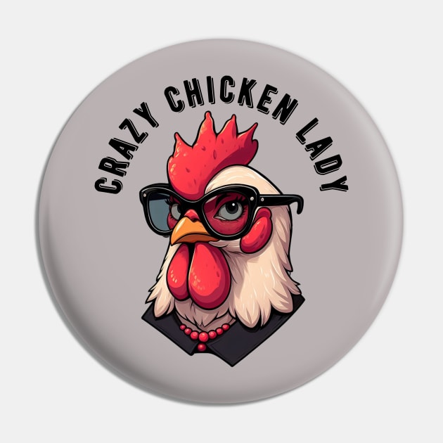 Crazy Chicken Lady Pin by Illustradise