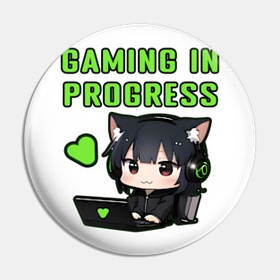 Gamer Neko - Gaming in Progress Pin